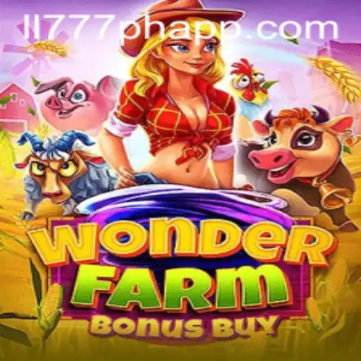 Exploring the Thrills of WonderFarmBonusBuy and the Secret of ll777ph